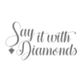 Say It With Diamonds折扣码 & 打折促销