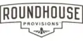 Roundhouse Provisions Coupons