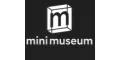 Mini Museum Shop Coupons