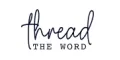 Thread The Word