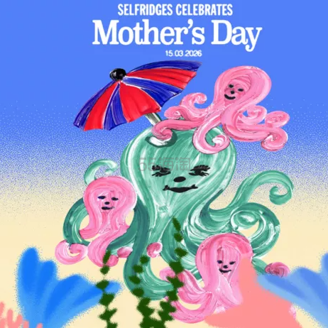 Selfridges：母亲节献礼！精选时尚美妆、家居等